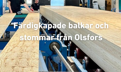 Färdigkapade balkar och stommar